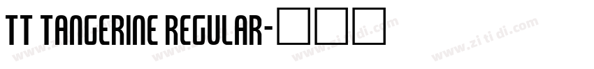 TT Tangerine Regular字体转换